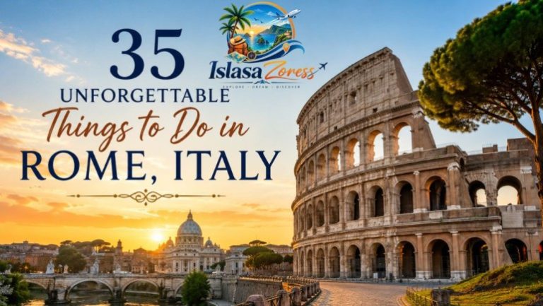 35 Unforgettable Things to Do in Rome, Italy (1)