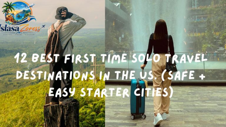 12 Best First Time Solo Travel Destinations in the US. (Safe + Easy Starter Cities)